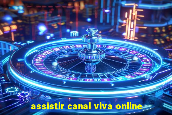 assistir canal viva online